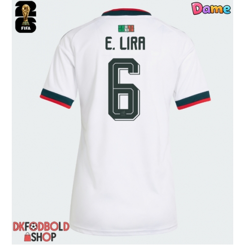 Mexico Erik Lira #6 Udebanetrøje Dame VM 2026 Kort ærmer